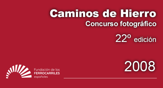 22 Caminos de Hierro, 2008