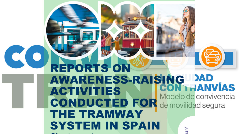 conviTRAN - Reports on awareness-raising activities conducted for the tramway system in Spain