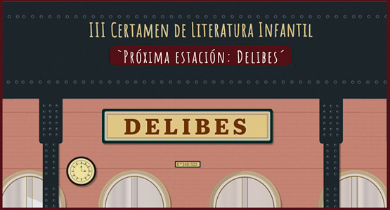 Certamen de Literatura Infantil Prxima estacin: Delibes