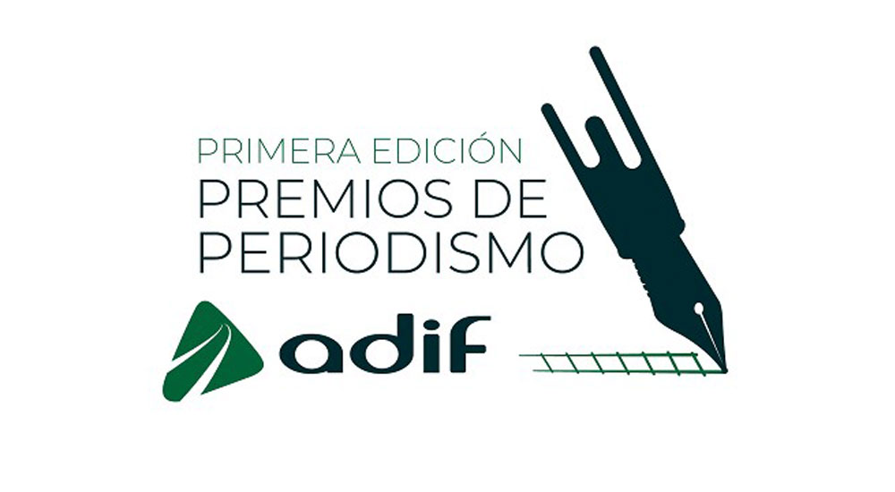 Ampliacin del plazo del Primer Premio de Periodismo ADIF hasta el 9 de julio