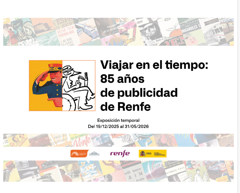 �Viajar en el tiempo: 85 a�os de publicidad de Renfe�