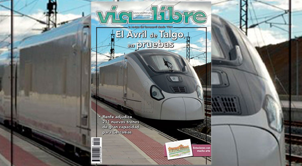 El tren Avril de Talgo, portada del nuevo nmero de Va Libre