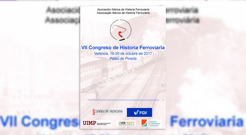 El VII Congreso de Historia Ferroviaria se celebrar en Valencia