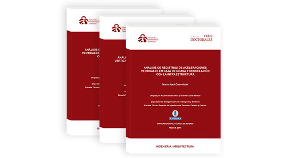 Nueva publicacin en la Coleccin de Tesis Doctorales de la Fundacin de los Ferrocarriles Espaoles