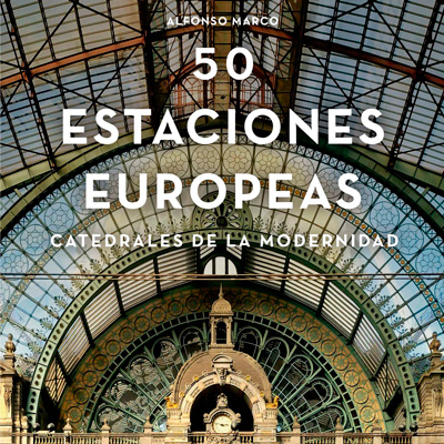 50 Estaciones europeas