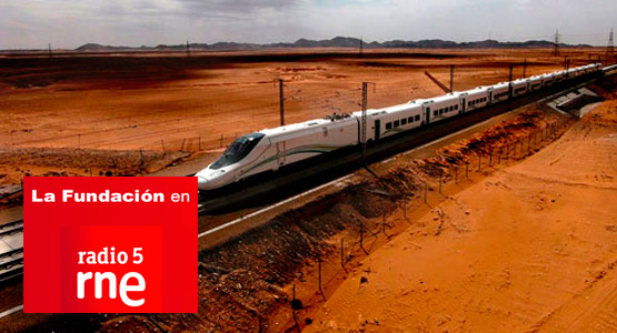 La Fundacin en Radio 5: Haramain High Speed Railway