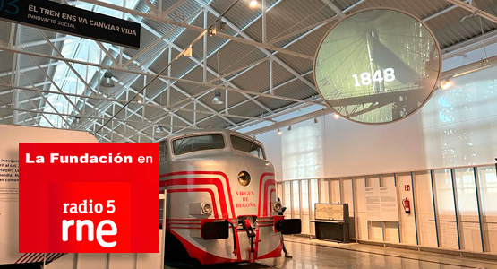 La Fundacin en Radio 5: Museu del Ferrocarril de Catalunya: un viaje en el tren del tiempo